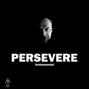 Persevere