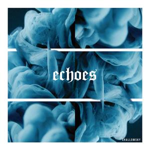 Echoes