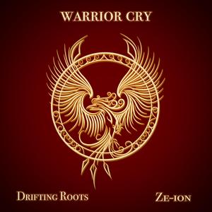 Warrior Cry (feat. Ze-ion)