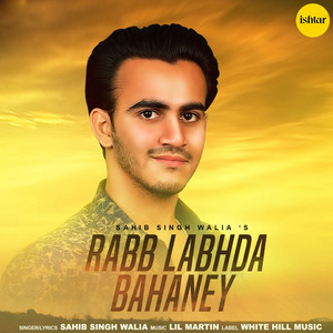 Rabb Labhda Bahaney