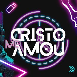 Cristo Me Amou