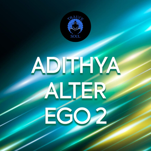 Adithya Alter Ego 2