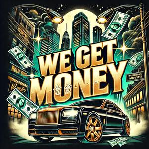 We Get Money (feat. Trapper John) (instrumental)