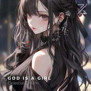 God Is A Girl