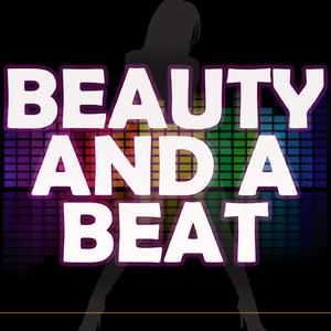 Beauty and a Beat