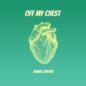 Off My Chest Freestyle