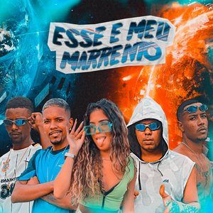 Esse É Meu Marrento