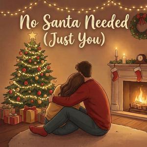No Santa Needed (Just you)