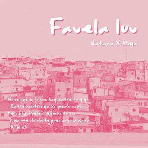 FAVELA LUV