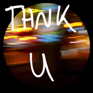 Thnk U