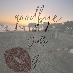 Goodbye