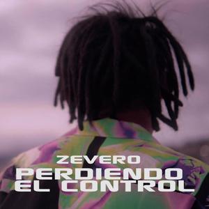 Perdiendo el Control (feat. ZEVERO)