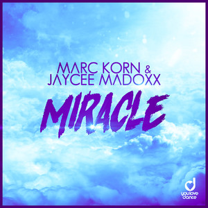 Miracle (Steve Modana Edit)