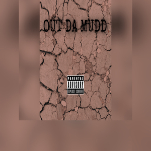 Out Da Mudd