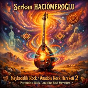 Saykodelik Rock / Anadolu Rock Hareketi 2 (Psychedelic Rock / Anatolian Rock Movement 2)