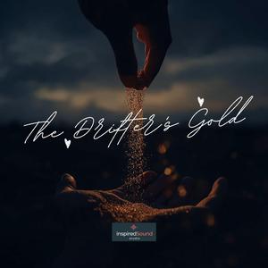 The Drifter's Gold