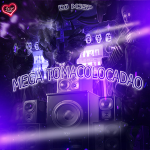 MEGA TOMACOLOCADAO