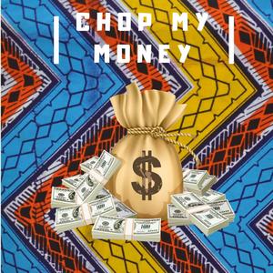 Chop My Money