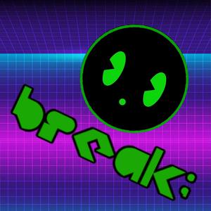 break;