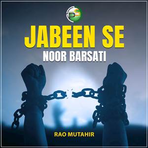 Jabeen Se Noor Barsati