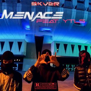 Menacé (feat. YTLS)