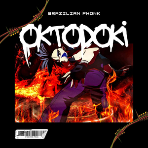 Okto (Brazilian Phonk)