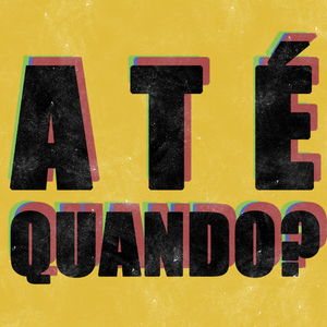 Joaquim (até Quando?)