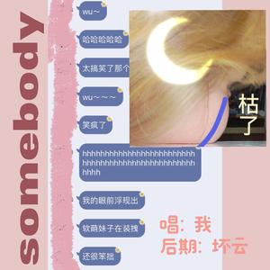 Somebody