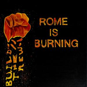 Rome is Burning