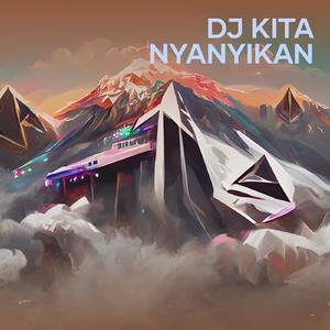 Dj Kita Nyanyikan
