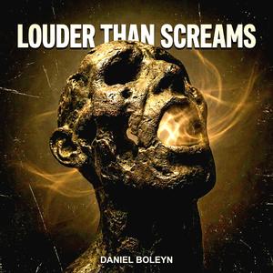 Louder Than Screams (Slowed Version)