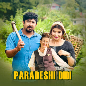Paradeshi Didi