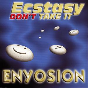 Ecstasy don't take it (Rave Mix)