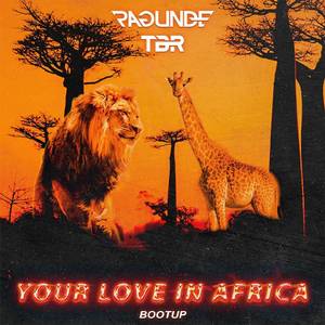 Your Love In Africa (Ragunde & TBR BootUp)