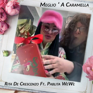 MEGLIO ' A CARAMELLA