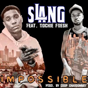 Impossible (feat. Rockie Fresh)