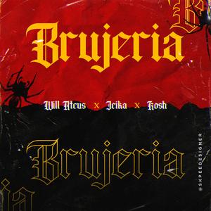 Brujeria (feat. Jeika & Rosh)