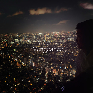 Vengeance (feat. mi-namo)