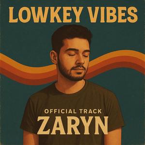 Lowkey Vibes (Official Track)