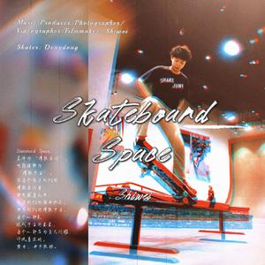 Skateboard Space
