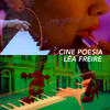 Léa Freire - Cinepoesia: Coentro