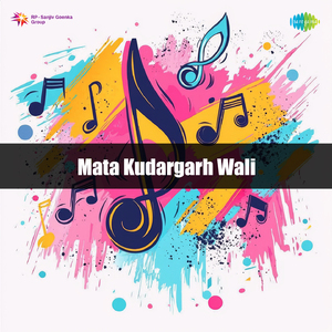 Mata Kudargarh Wali