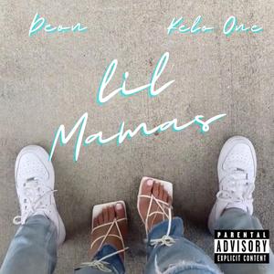 lil mamas (feat. DasanJr & Kilo One)