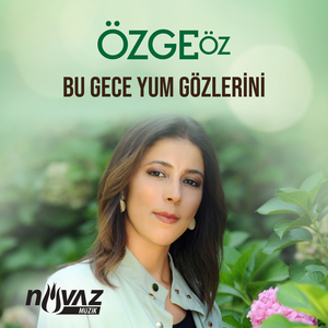 Bu Gece Yum Gözlerini