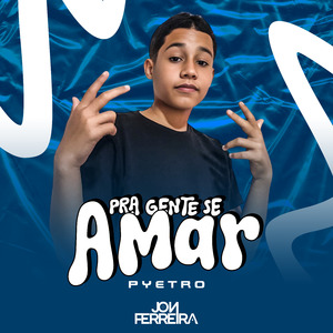Pra Gente Se Amar