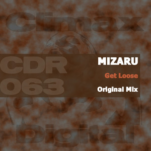 Get Loose (Original Mix)