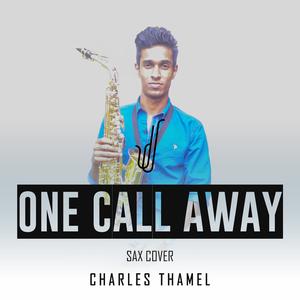 One Call Away