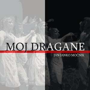 Moj Dragane