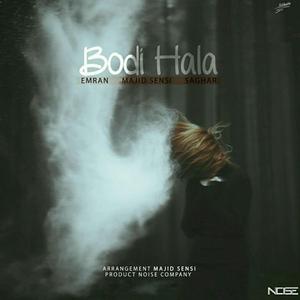 Bodi Hala (feat. Majid Sensi & Saghar)