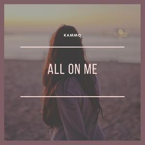 All on me (feat. Kammo) (8D Audio)